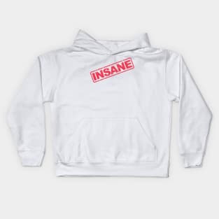 Insane grunge stamp Kids Hoodie